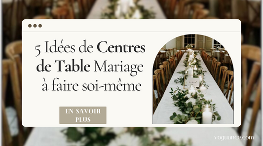 5 Idées Créatives de Centres de Table
